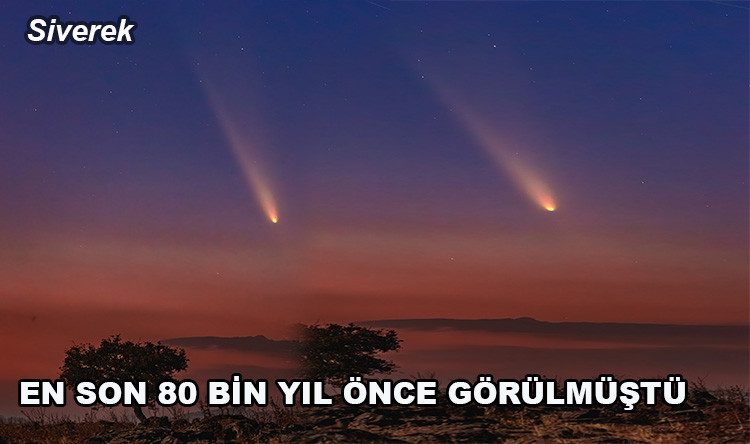 Siverekli fotoğrafçılar ‘yüzyılın kuyruklu yıldızını’ görüntüledi